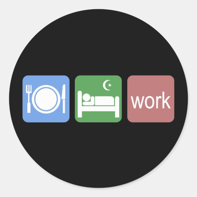 Eat sleep work classic round sticker (Front)