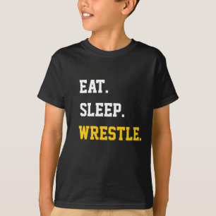 Eat Sleep Wrestle T-Shirt