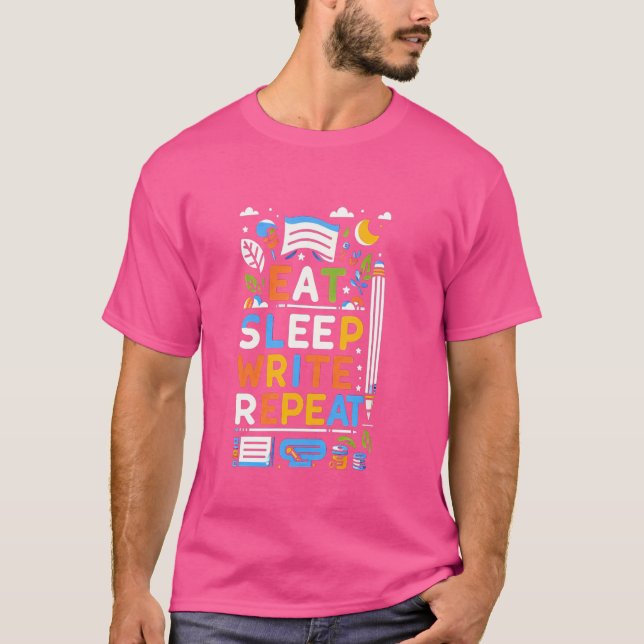 Eat Sleep Write Repeat ---- T-Shirt (Front)