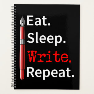 Eat Sleep Write Repeat Writer Planner