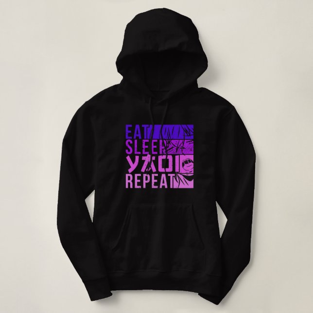 Eat Sleep Yaoi Repeat Fujoshi Anime Boy Gay Manga  Hoodie (Design Front)