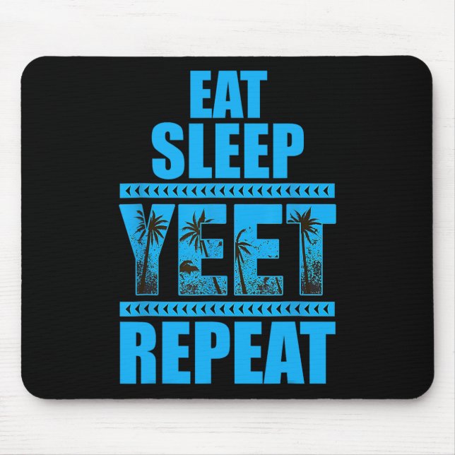 Eat Sleep Yeet Repeat Vintage  Mouse Pad (Front)