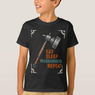 Eat Sleeps Warhammers Repeats Tee For Men Women Bo