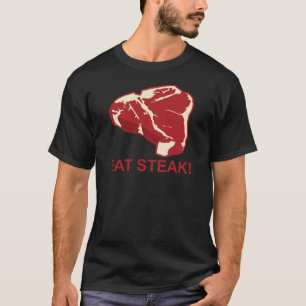 Eat STeak T-Shirt