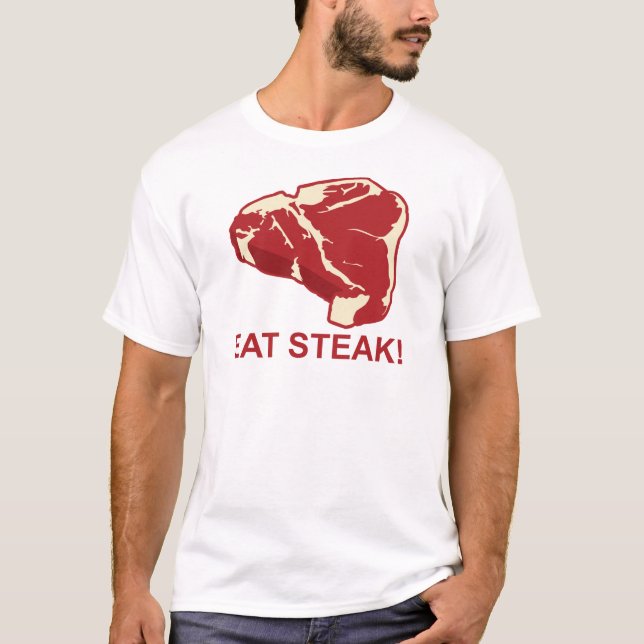 Eat STeak T-Shirt (Front)