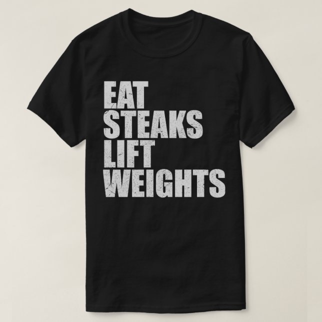 Eat Steaks Lift Weights Carnivore Lion Diet Bodybu T-Shirt (Design Front)