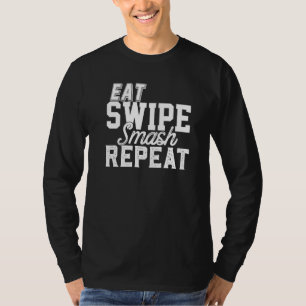 Eat Swipe Smash Online Single Dating Party Frat G T-Shirt