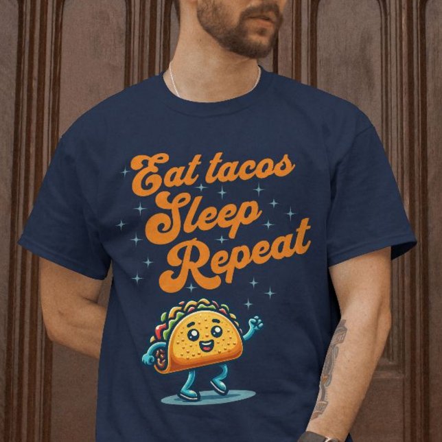 Eat Tacos Sleep Repeat Funny Foodie Taco Shirt (Eat Tacos Sleep Repeat Funny Foodie Taco Shirt)