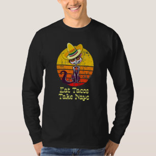 Eat Tacos Take Naps  Taco Tuesday Cat T-Shirt