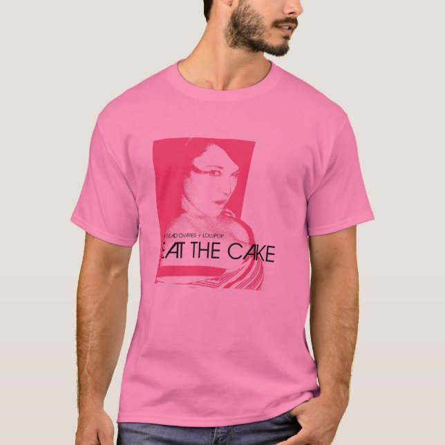 Eat The Cake T-Shirt (Front)