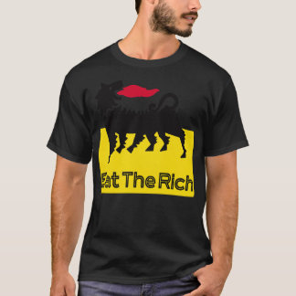EAT THE RICH 3 T-Shirt