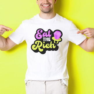 Eat The Rich 90's Diamond Ring Pop Funny Unisex T-Shirt