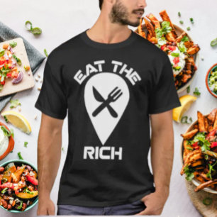 Eat The Rich   Anti-MAGA Power Statement Shirt