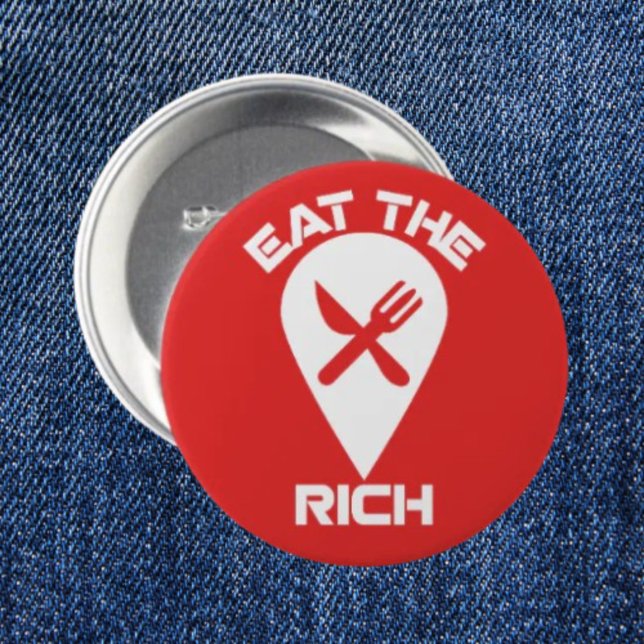 Eat The Rich – Bold Red Protest Button (Creator Uploaded)