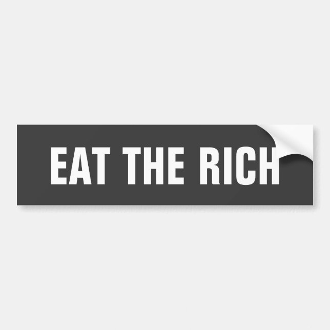 Eat the Rich Bumper Sticker (Front)