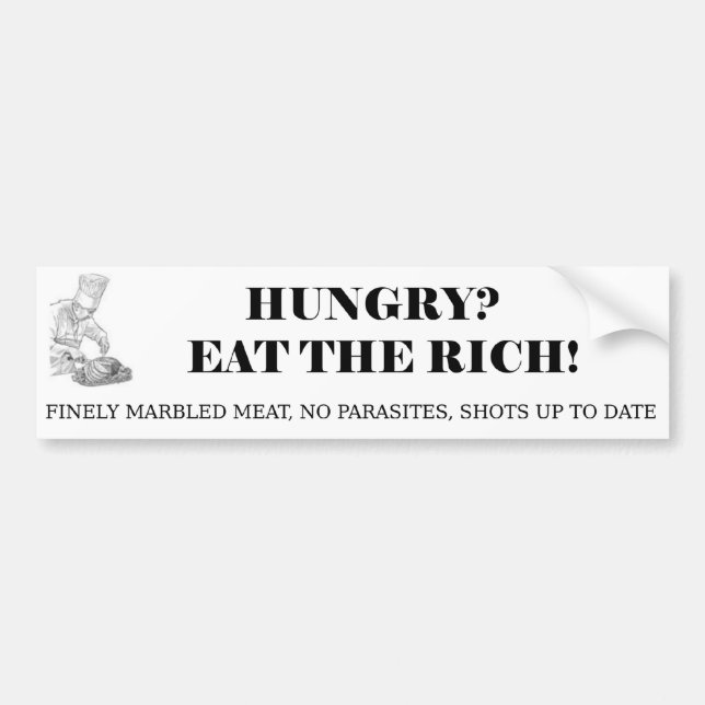 Eat The Rich Bumper Sticker (Front)