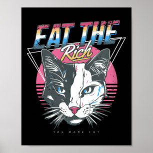 Eat The Rich Cat Anti Trump Poster