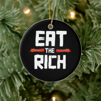 EAT THE RICH CERAMIC TREE DECORATION