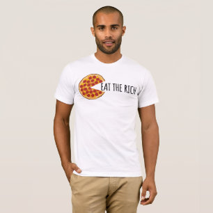 Eat the Rich - Funny Socialist Pizza T-Shirt