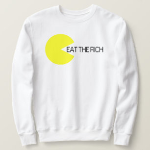 Eat The Rich Sweatshirt