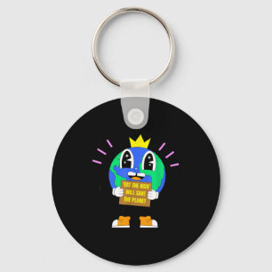 Eat the rich will save the planet earth protest key ring