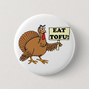 Eat Tofu 6 Cm Round Badge