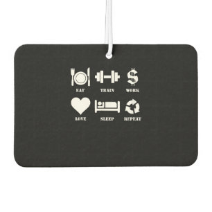 Eat Train Work Love Sleep Repeat Motivational Gym Car Air Freshener