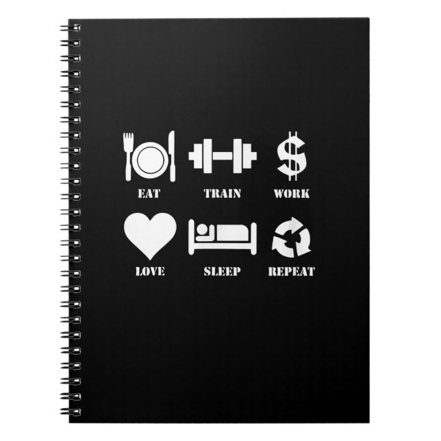 Eat Train Work Love Sleep Repeat Motivational Gym Notebook (Front)