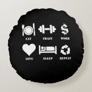 Eat Train Work Love Sleep Repeat Motivational Gym Round Cushion