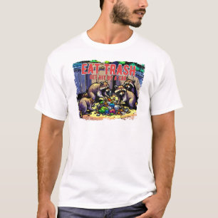 Eat Trash Get Hit By A Car Funny Racoon T-Shirt