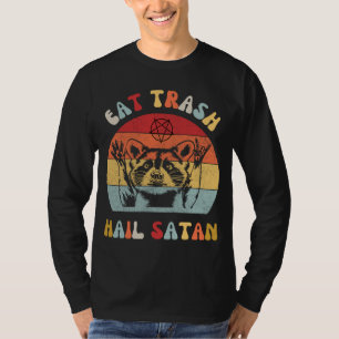 Eat Trash Hail Satan Racoon Possum Funny Hail Sat T-Shirt