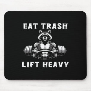 Eat Trash Lift Heavy Racoon Lifting Gym Fitness Wo Mouse Pad