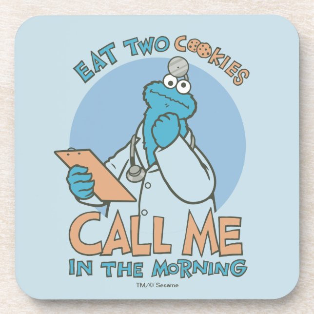 Eat Two Cookies, Call Me in the Morning Coaster (Front)
