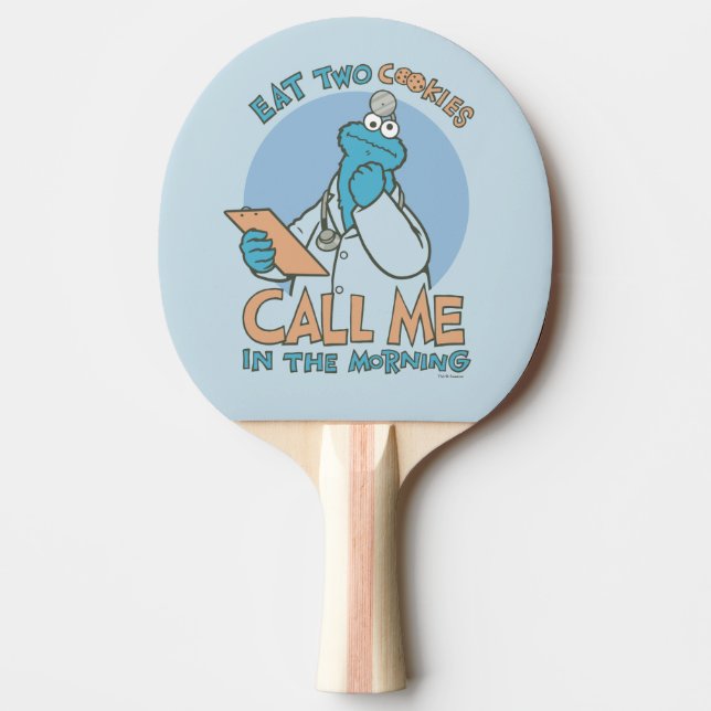 Eat Two Cookies, Call Me in the Morning Ping Pong Paddle (Front)