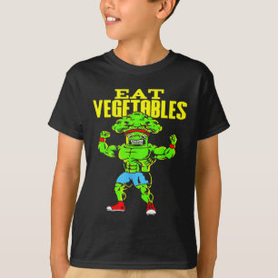 Eat Vegetables Funny Broccoli Fitness Strengthspor T-Shirt