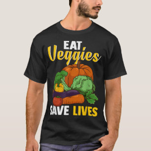 Eat Veggies Save Lives World Vegan Day Vegetarian T-Shirt