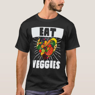 Eat Veggies Vegan Vegetarian Vegetable Plant Based T-Shirt