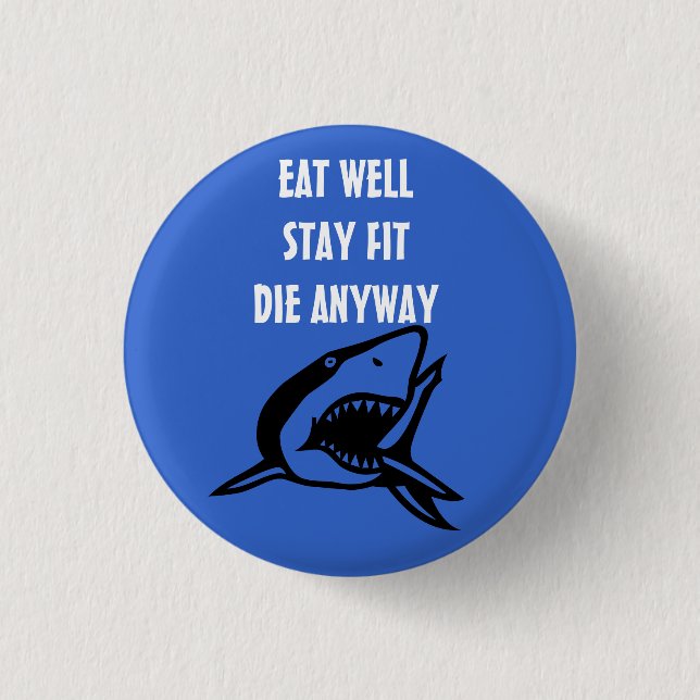 EAT WELL 3 CM ROUND BADGE (Front)