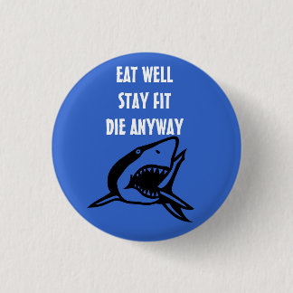 EAT WELL 3 CM ROUND BADGE
