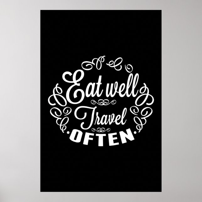 Eat well Travel often Poster (Front)