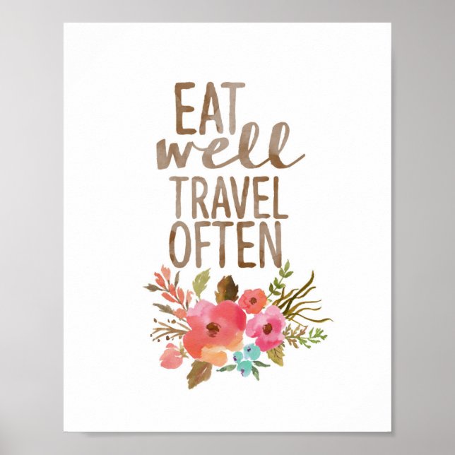Eat Well Travel Often | Watercolor Floral Poster (Front)