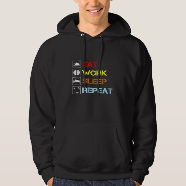 Eat Work Sleep Repeat Usually Day Hoodie (Front)