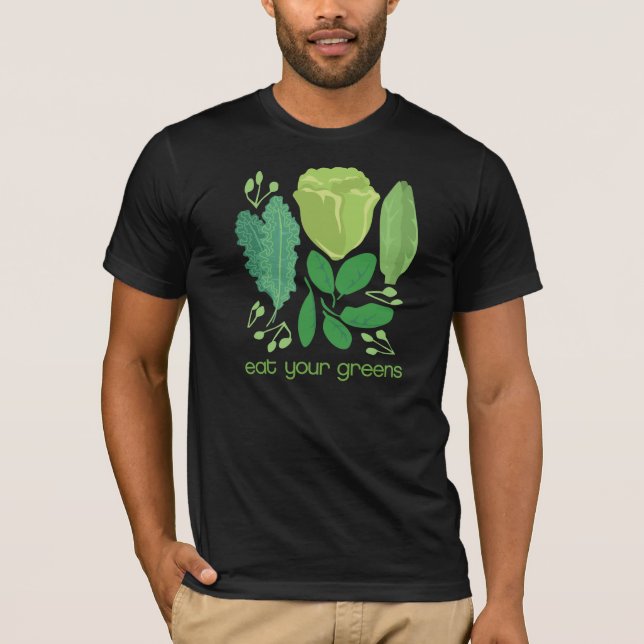 Eat Your Greens Mixed Lettuce t-shirt (Front)