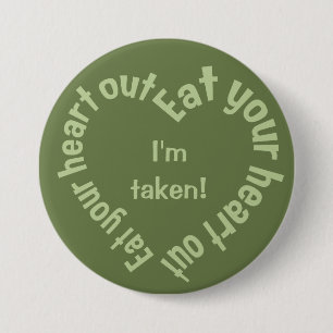 EAT YOUR HEART OUT custom buttons