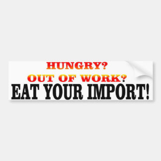 EAT YOUR IMPORT BUMPER STICKER