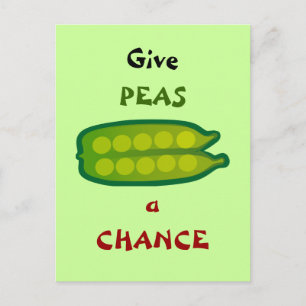 Eat Your Veggies Give PEAS a CHANCE Postcard