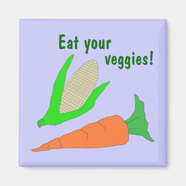 "Eat your veggies" magnet (Front)