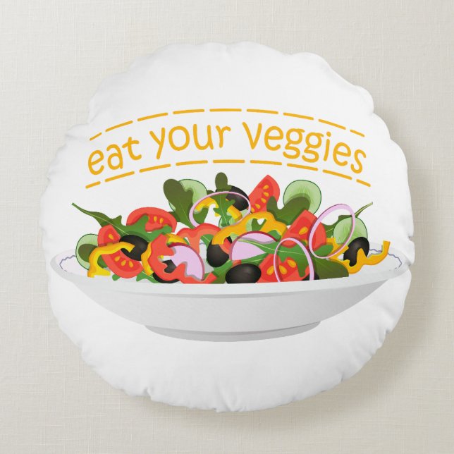Eat Your Veggies Quote fresh salad mix bowl Round Cushion (Front)