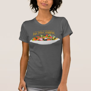 Eat Your Veggies Quote fresh salad mix bowl T-Shirt