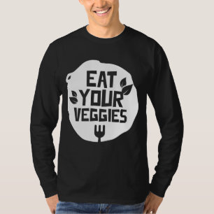 Eat Your Veggies Vegetables Garden Vegetarian Plan T-Shirt